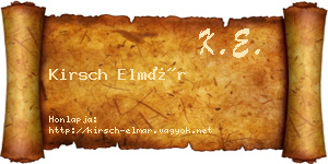 Kirsch Elmár névjegykártya